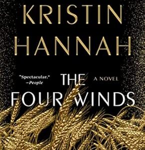 The Four Winds by Kristin Hannah